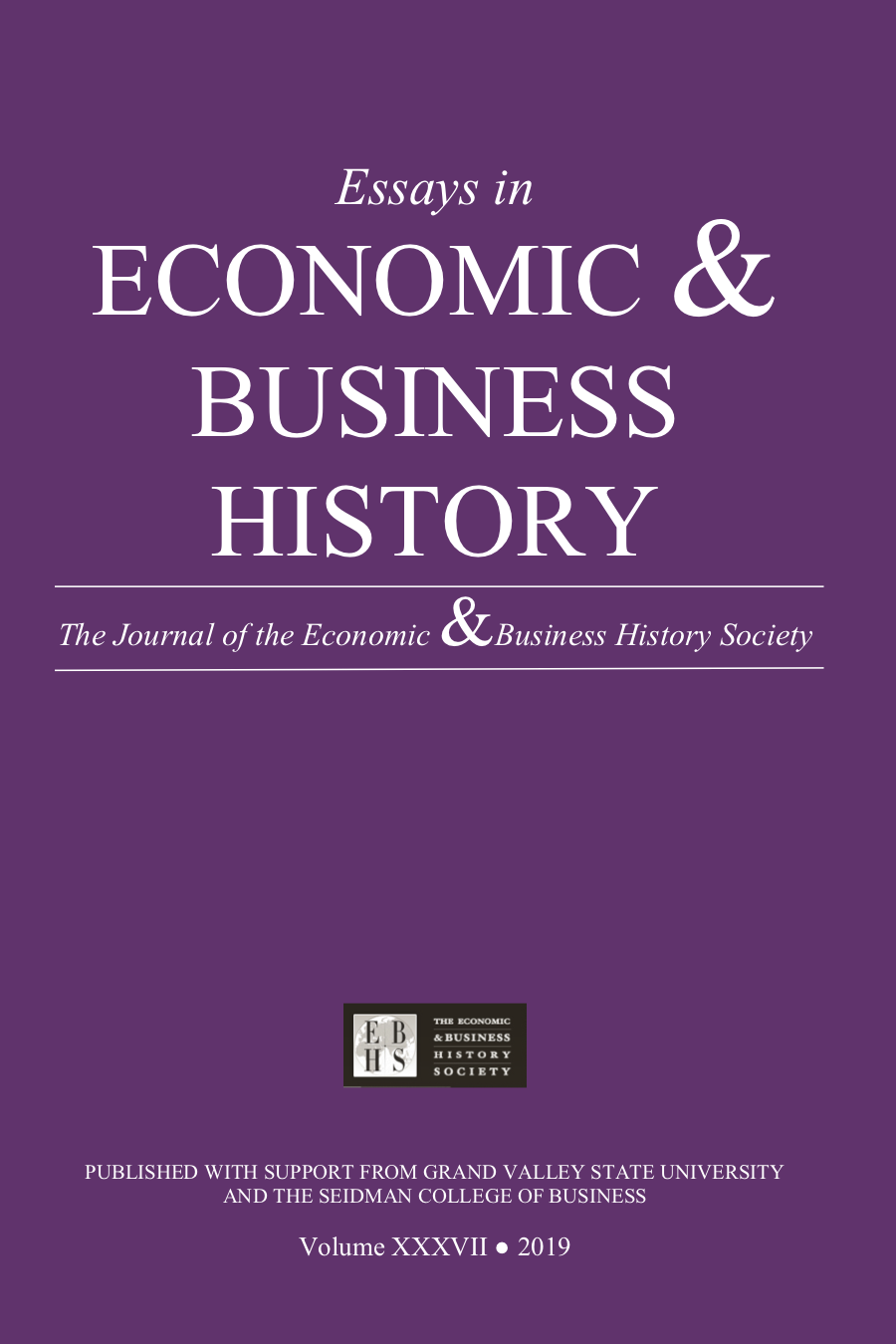 Essays in Economic & Business History 2019